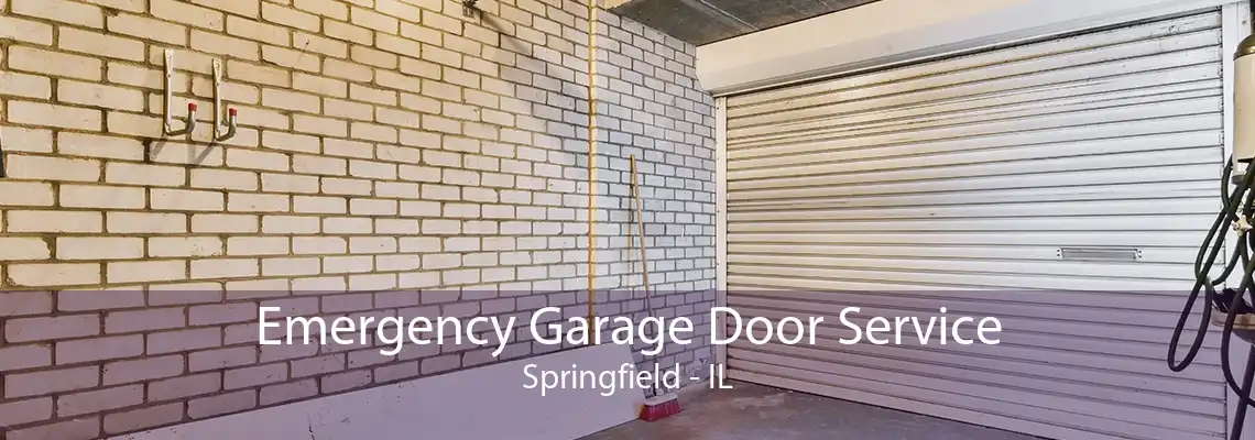 Emergency Garage Door Service Springfield - IL