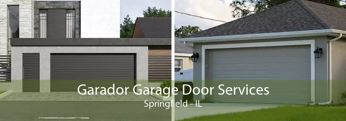 Garador Garage Door Services Springfield - IL