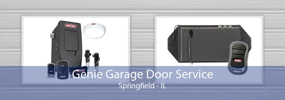 Genie Garage Door Service Springfield - IL